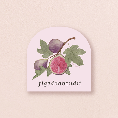 Fuhgeddaboudit Fig — New York Pun Vinyl Sticker