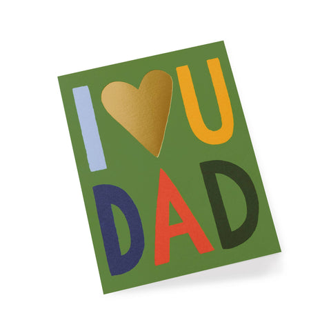 I Love You Dad Card