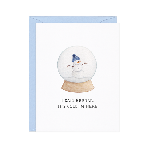 Brr It's Cold In Here — Snowglobe Millennial Christmas Card