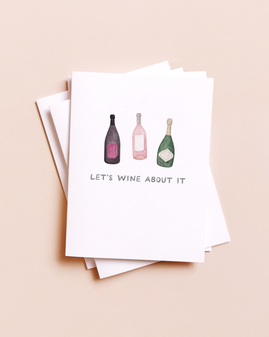 Let's Wine About It — Wine Pun Sympathy / Support Card