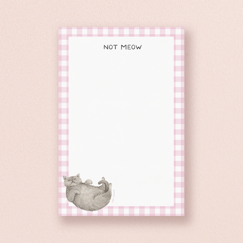 Not Meow — Sassy Cat Lovers Gingham To Do List Notepad