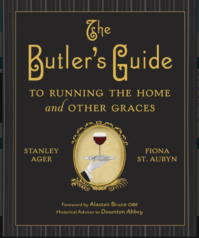 The Butler's Guide to Running the Home + Other Graces